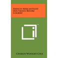 thumbnail image 1 of French Mercantilist Doctrines Before Colbert (Hardcover), 1 of 1