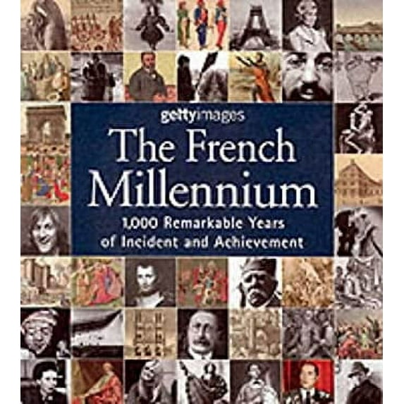 Pre-Owned The French Millennium: 1000 Remarkable Years of Incident and Achievement (Paperback) 3829060122 9783829060127