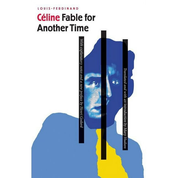 French Modernist Library Fable for Another Time =: Faerie Pour Une Autre Fois I, (Paperback)