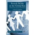 thumbnail image 1 of French Politics, Society and Culture French NGOs in the Global Era: A Distinctive Role in International Development, (Paperback), 1 of 1