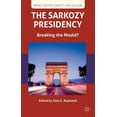 thumbnail image 1 of French Politics, Society and Culture The Sarkozy Presidency: Breaking the Mould?, (Hardcover), 1 of 1