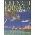 thumbnail image 1 of Pre-Owned French Polynesia: Pearl of the Pacific (Paperback) 9812321772 9789812321770, 1 of 1