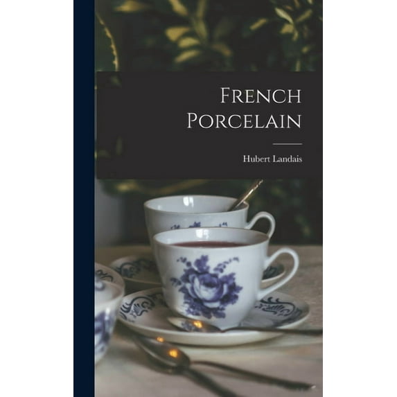 French Porcelain, (Hardcover)