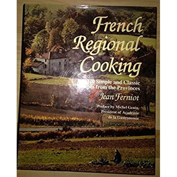 Pre-Owned French Regional Cooking (Hardcover) 0517061457 9780517061459