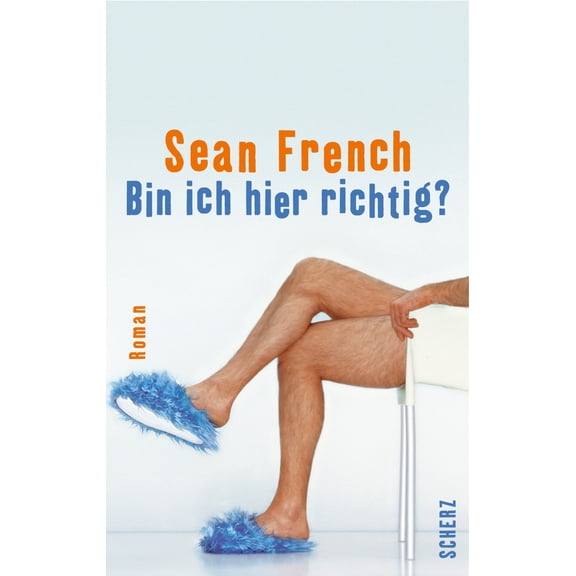 French Sean und Rainer Schmidt Bin ich hier richtig? (Paperback)