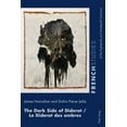 thumbnail image 1 of French Studies of the Eighteenth and Nineteenth Centuries: The Dark Side of Diderot / Le Diderot Des Ombres (Paperback), 1 of 1