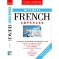 thumbnail image 1 of Pre-Owned Ultimate French: Advanced: A Complete Lesson Book and Reference Guide (English and French Edition) (Paperback) 0609802518 9780609802519, 1 of 1