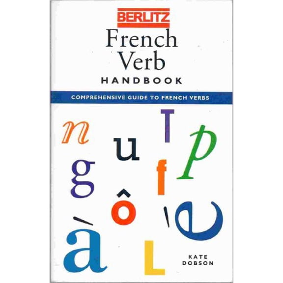 Pre-Owned Berlitz French Verb Handbook (Berlitz Language Handbook) (Paperback) 2831513502 9782831513508