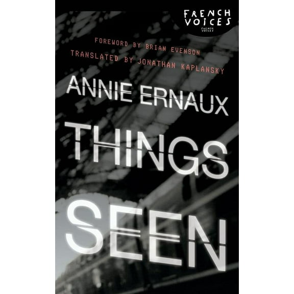 French Voices: Things Seen (Hardcover)