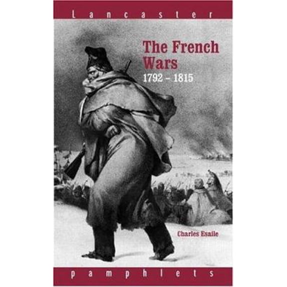 Pre-Owned The French Wars 1792-1815 (Paperback) 0415150426 9780415150422