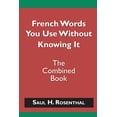 thumbnail image 1 of French Words You Use Without Knowing It - The Combined Book, 1 of 1