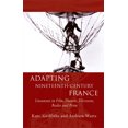 thumbnail image 1 of French and Francophone Studies: Adapting Nineteenth-Century France : Literature in Film, Theatre, Television, Radio and Print (Paperback), 1 of 1