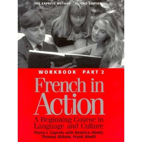 Pre-Owned French in Action : A Beginning Course in Language and Culture : The Capretz Method Workbook, Part 2, 9780300058239, 0300058233, Paperback, 0002- edition
