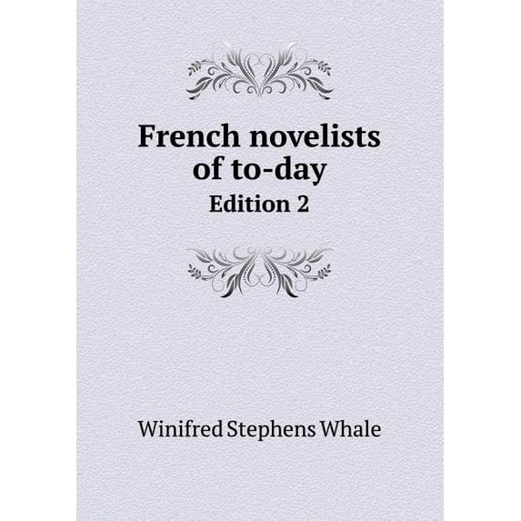 French novelists of to-day Edition 2 (Paperback)