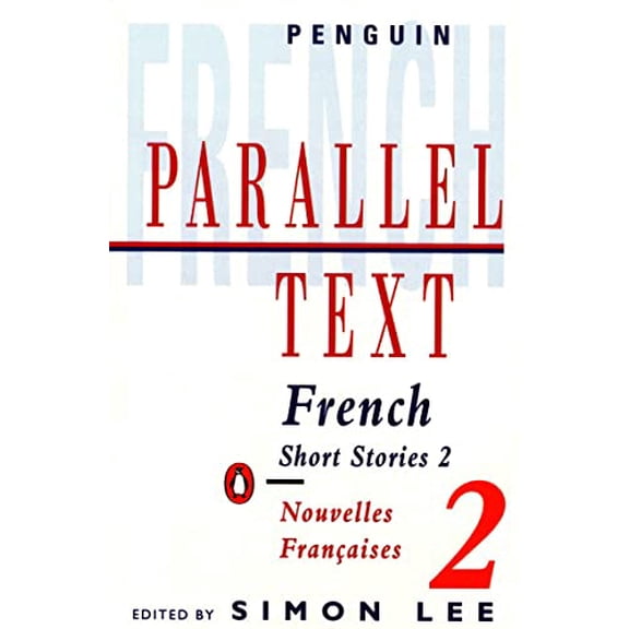 Pre-Owned French short stories: Nouvelles Francaises: Volume 2 (Penguin Parallel Text Series): v. 2 Paperback