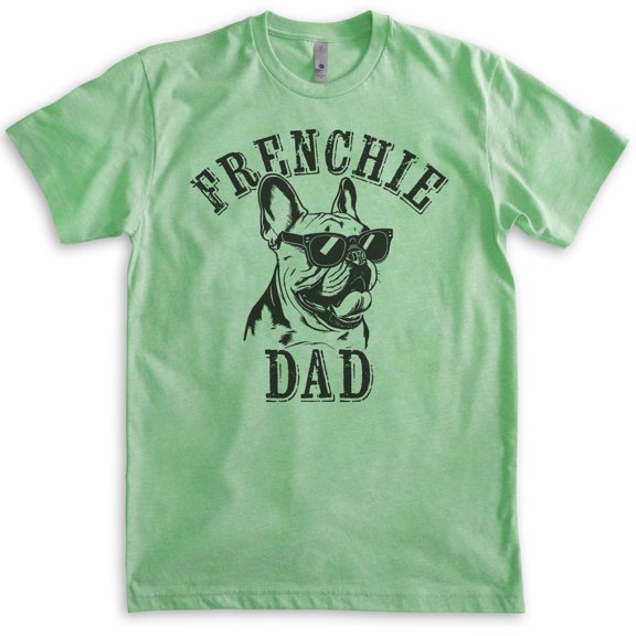 Frenchie Dad T-shirt, Unisex Men's Shirt, French Bulldog Owner, Best Dog Dad Gift, Heather Apple Green, Large