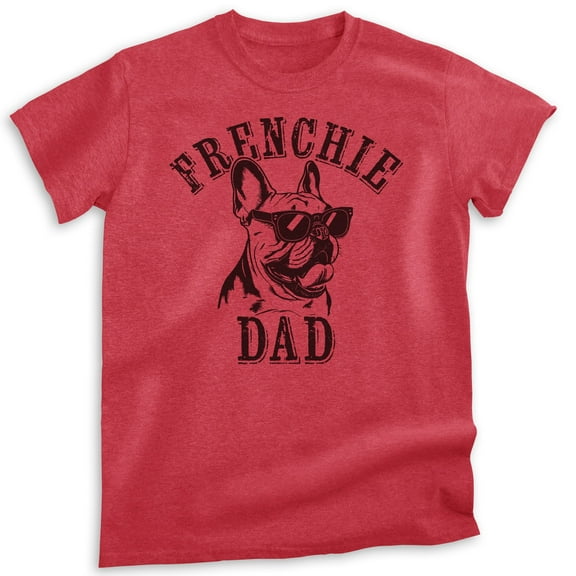 Frenchie Dad T-shirt, Unisex Men's Shirt, French Bulldog Owner, Best Dog Dad Gift, Heather Red, Large