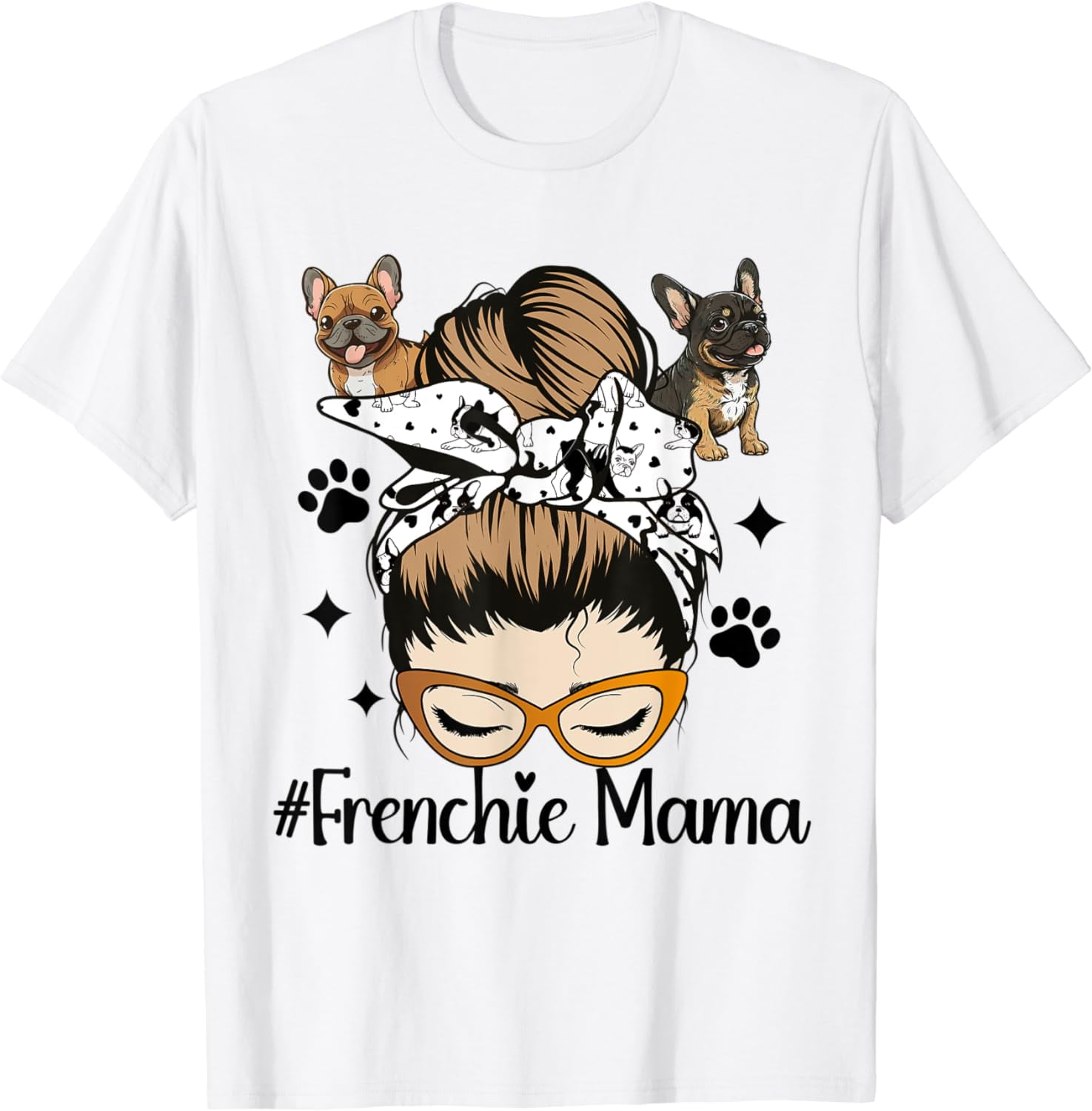 Frenchie Mama Messy Bun French Bulldog Dog Mom T Shirt Walmart