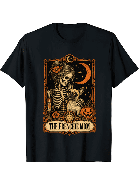Frenchie Mom Skeleton French Bulldog Halloween Gothic Graphic Short Sleeve Crewneck Cotton Unisex T Shirt