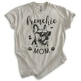 thumbnail image 1 of Frenchie Mom T-shirt, Unisex Women's Shirt, French Bulldog Owner, Best Dog Mom Gift, Light Silk Gray, Medium, 1 of 6