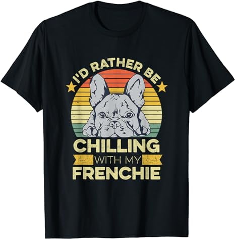 Frenchie Quote for a French Bulldog Owner T-Shirt - Walmart.com