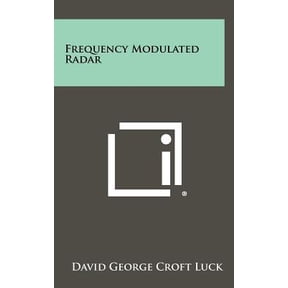 Frequency Modulated Radar