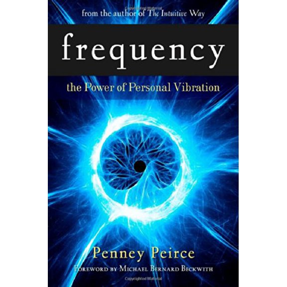 Pre-Owned Frequency: The Power of Personal Vibration (Transformation Series), 9781582702124, 1582702128, Hardcover, 10 edition