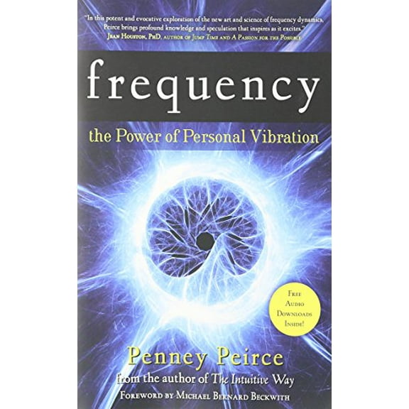 Pre-Owned Frequency : The Power of Personal Vibration (15th Anniversary Edition) (Paperback) 9781582702155