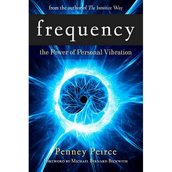 Pre-Owned Frequency: The Power of Personal Vibration (Hardcover) 1582702128 9781582702124