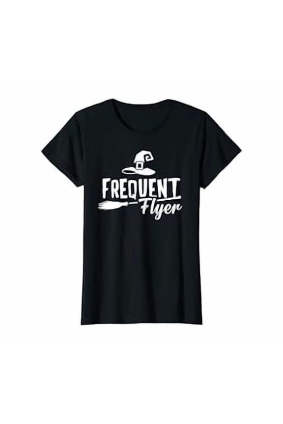 Frequent Flyer S-5XL T-Shirt Funny Witches Broomstick Party Idea S-5XL T-Shirt, Unisex T-Shirt