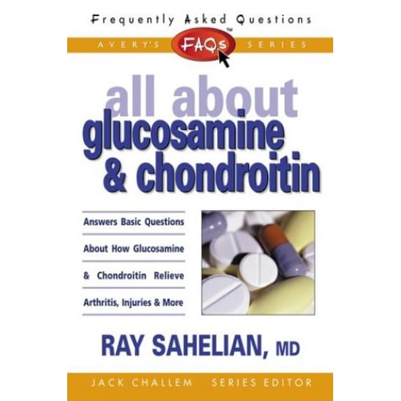 Pre-Owned All About Glucosamine and Chondroitin (Paperback) 0895298945 9780895298942