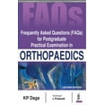 thumbnail image 1 of Frequently Asked Questions (FAQs) for Postgraduate Practical Examination in Orthopaedics (Paperback) by KP Daga, 1 of 2