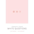 thumbnail image 1 of Pre-Owned Frequently Asked White Questions (Paperback) 1773635573 9781773635576, 1 of 1