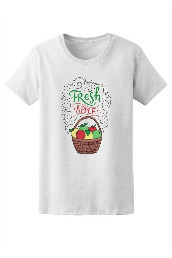 Fresh Apple, Cute Apple Basket T-Shirt Women -Image by Shutterstock, Female Large