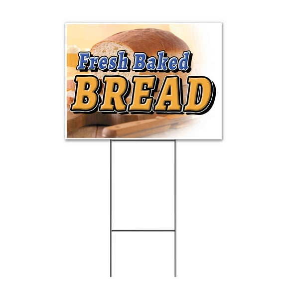 Fresh Baked Bread (18" x 24") Yard Sign, Includes Metal Step Stake