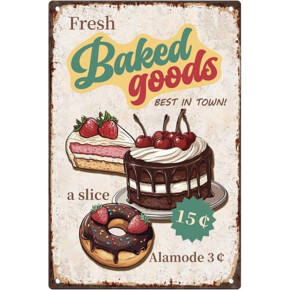 Fresh Baked Goods Vintage Tin Sign Retro Art Wall Poster for DIY Home Kitchen Restaurant Bakery Wall Decor 7.9 X 11.9 Inch