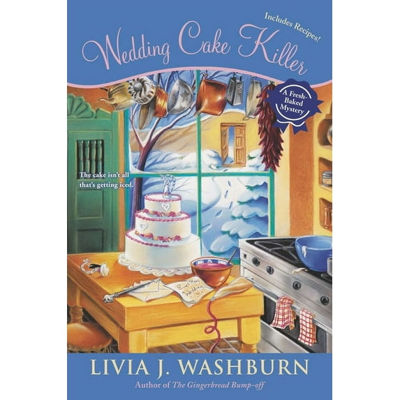 Fresh-Baked Mystery Wedding Cake Killer, Book 7, (Paperback)