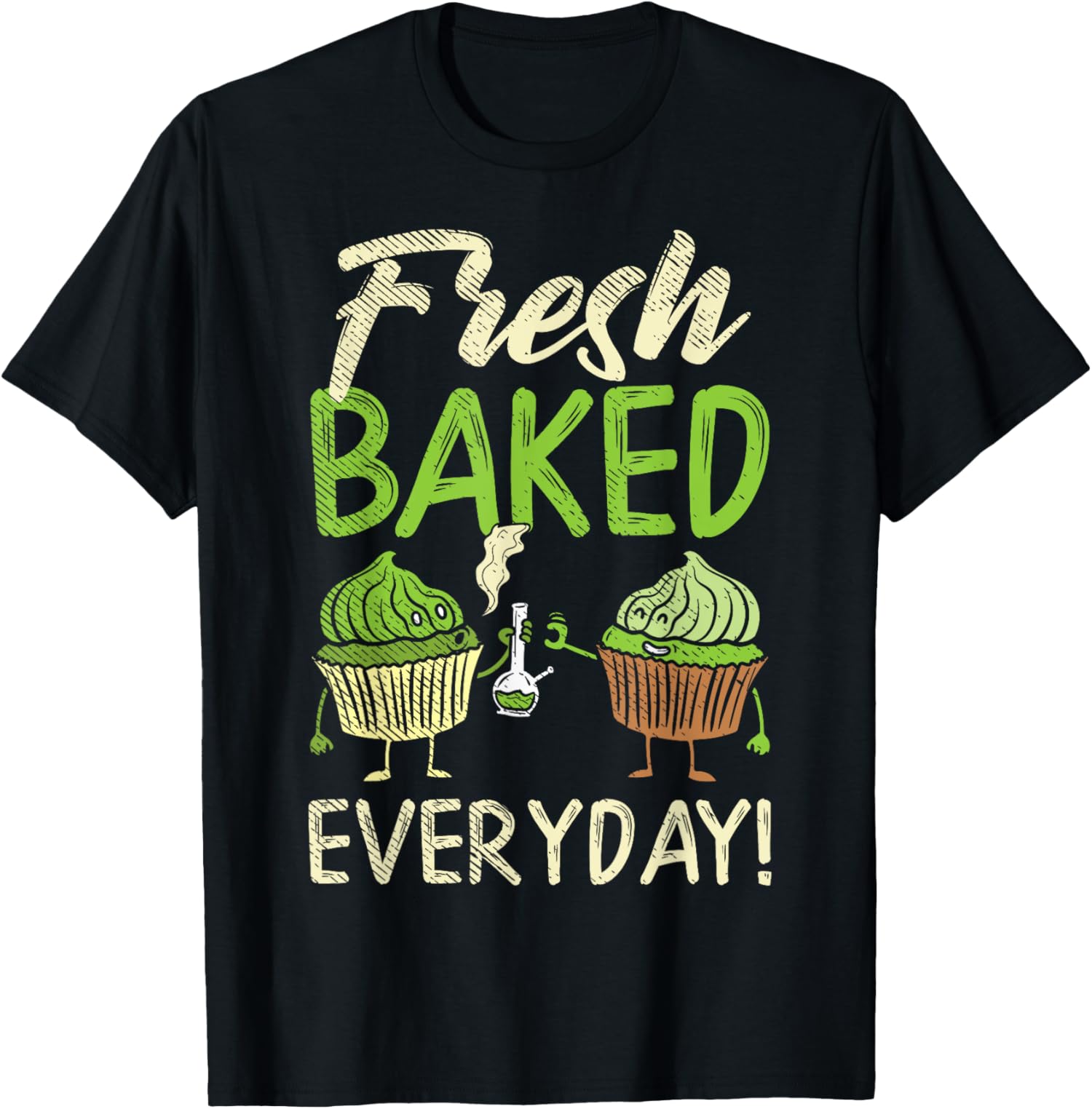 Fresh Baked Weed Cannabis Cupcake Baker Marijuana 420 Gift TShirt