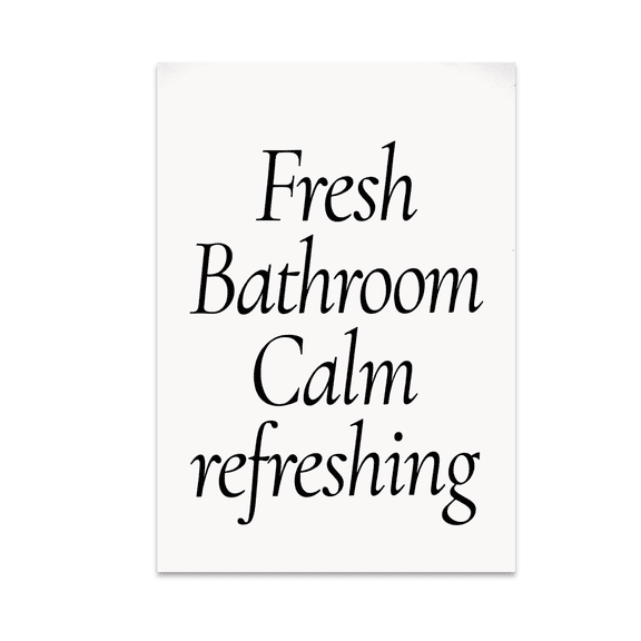 Fresh Bathroom Calm Refreshing Art - Minimalist Decor Enthusiast - 13x19 Poster Print
