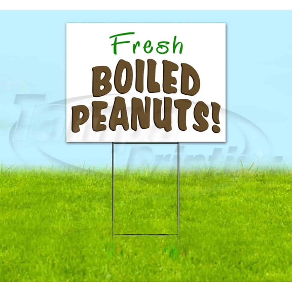 Fresh Boiled Peanuts (18" x 24") Yard Sign, Includes Metal Step Stake