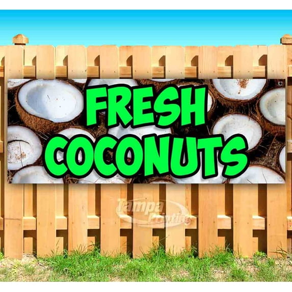 Fresh Coconuts 13 oz Vinyl Banner With Metal Grommets