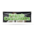 thumbnail image 1 of Fresh Coconuts Banner Sign 18 Inch x 48 Inch | 13 oz Vinyl with Metal Grommets | Heavy-Duty Single-Sided Outdoor Durable Printed High-Quality Weatherproof | Made in the USA, 1 of 6