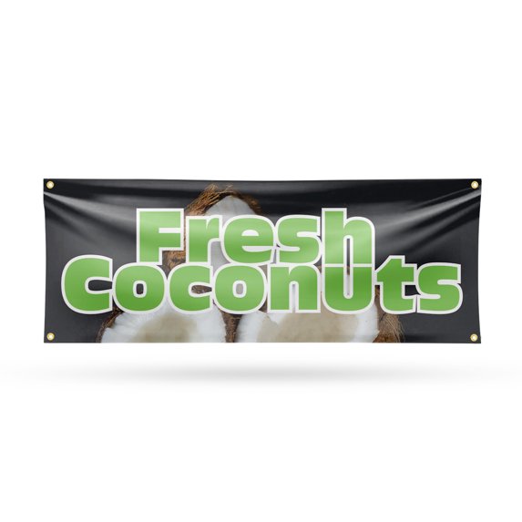 Fresh Coconuts Banner Sign 18 Inch x 48 Inch | 13 oz Vinyl with Metal Grommets | Heavy-Duty Single-Sided Outdoor Durable Printed High-Quality Weatherproof | Made in the USA