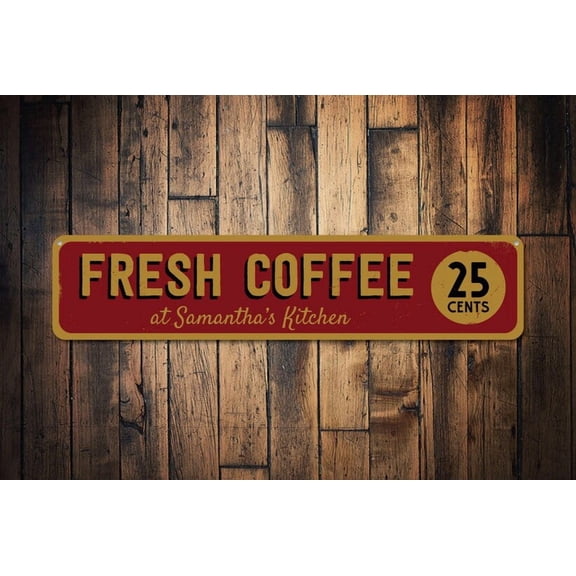 Fresh Coffee 25 Cents Sign Barista Name Kitchen Sign Coffee Lover Sign Coffee Kitchen Decor Fresh Coffee - Size: 16 x 4 Inches