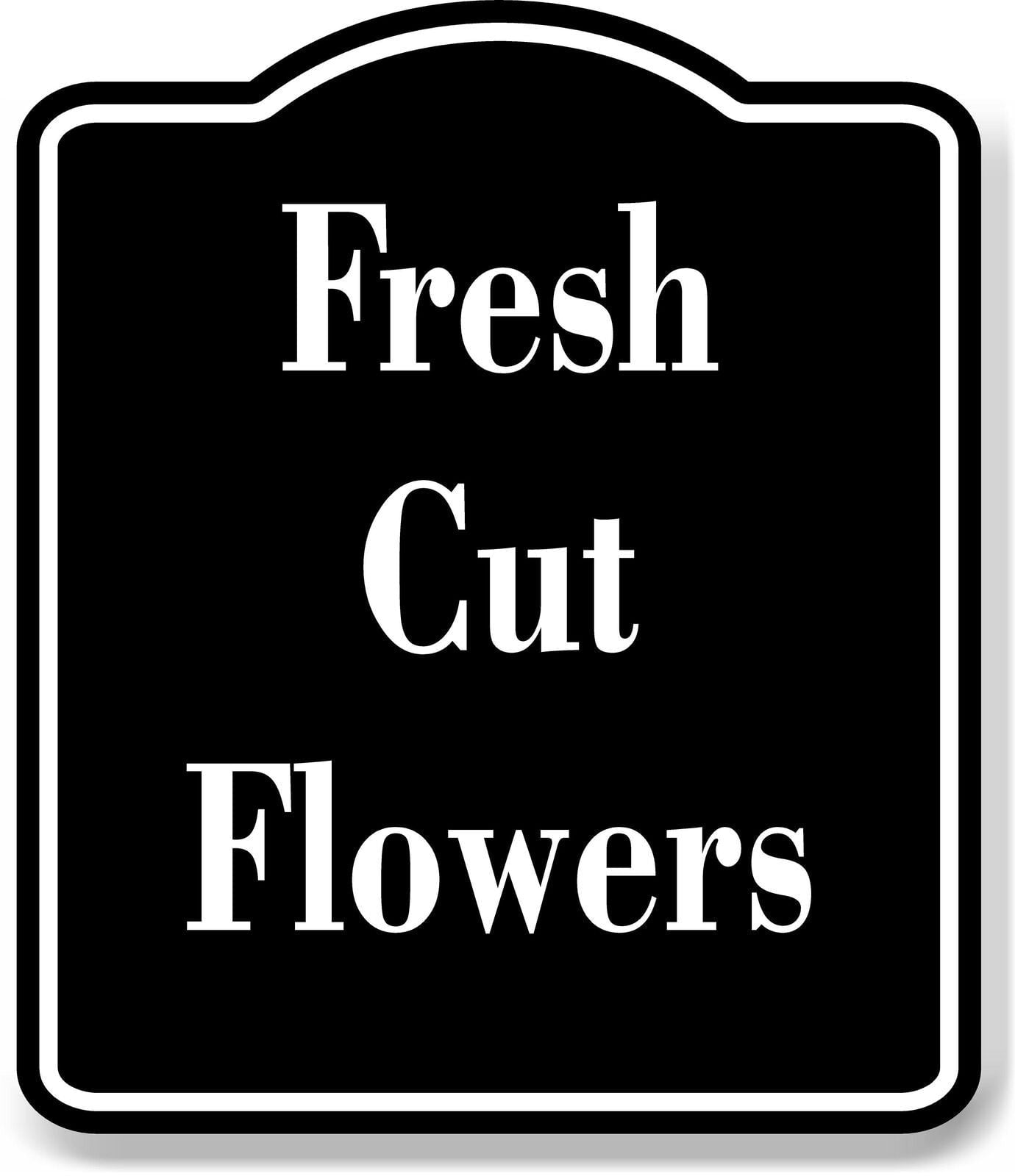 Fresh Cut Flowers Shop BLACK Aluminum Composite Sign, 8.5"x10