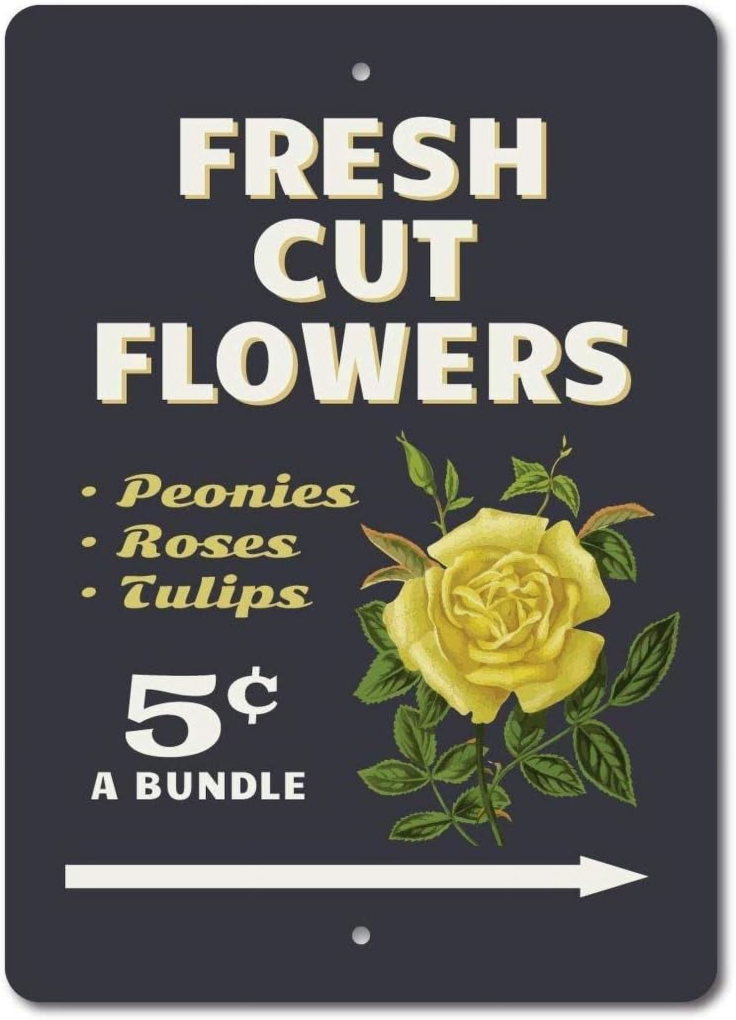 Fresh Cut Flowers Sign Yellow Rose Sign Rose Lover Metal Sign 8x6