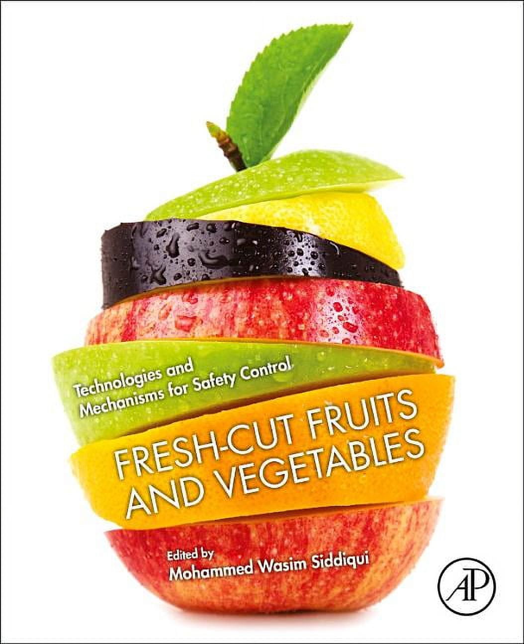FreshCut Fruits and Vegetables Technologies and Mechanisms for Safety