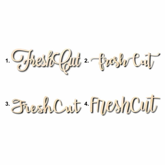 Fresh Cut Sign Unfinished Wood Cutout Home Decor DIY Option 2- 18" Wide / 1/8"