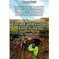 thumbnail image 1 of Fresh Earthworms Taste Green (the Middle Years) (Paperback), 1 of 1