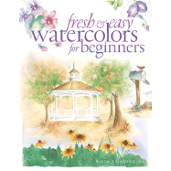 Pre-Owned Fresh & Easy Watercolors for Beginners (Paperback) by Bonnie J Frederico